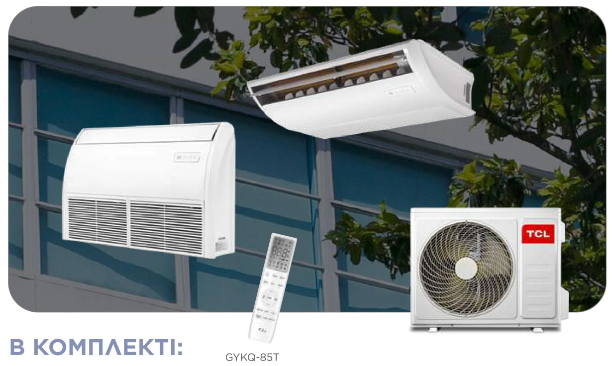 TCL Підлогово-стельові Inverter R32 WI-FI TCC-18ZHRH/DV — Photo 10